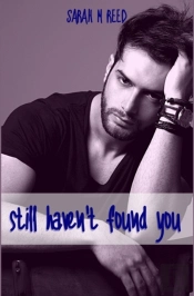 Still Haven'T Found You