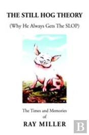 Still Hog Theory