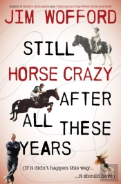 Still Horse Crazy After All These Years