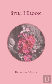 Still I Bloom