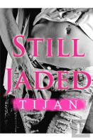 Still Jaded