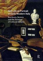 Still-Life As Portrait In Early Modern Italy