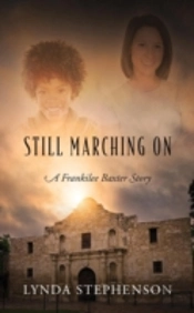 Still Marching On: A Frankilee Baxter Story