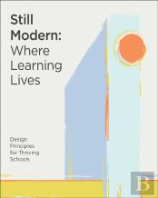 Still Modern: Where Learning Lives