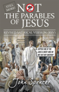 Still More Not The Parables Of Jesus