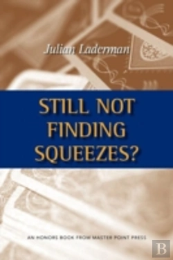 Bertrand.pt - Still Not Finding Squeezes?