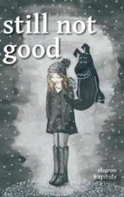 Still Not Good