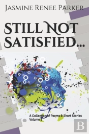 Still Not Satisfied Volume 2