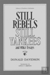 Still Rebels, Still Yankees And Other Essays