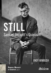 Still: Samuel Beckettâ€™S Quietism