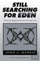 Still Searching For Eden