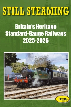 Bertrand.pt - Still Steaming - Britain'S Heritage Standard-Gauge Railways 2025-2026