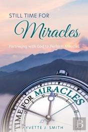 Still Time For Miracles