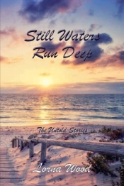 Still Waters Run Deep