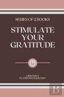 Stimulate Your Gratitude