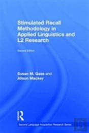 Stimulated Recall Methodology In Applied Linguistics And L2 Research