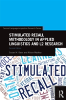 Stimulated Recall Methodology In Applied Linguistics And L2 Research