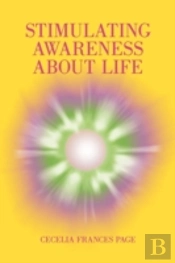 Stimulating Awareness About Life