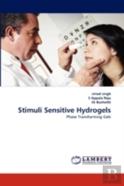 Stimuli Sensitive Hydrogels
