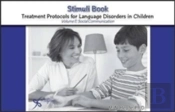 Stimulis Book For Treatment Protocols For Language Disorders In Children