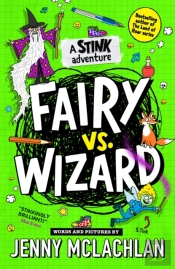 Stink: Fairy Vs Wizard