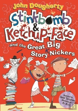 Bertrand.pt - Stinkbomb And Ketchup-Face And The Great Big Story Nickers
