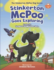 Stinkerton Mcpoo Goes Exploring