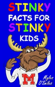 Stinky Facts For Stinky Kids