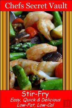 Bertrand.pt - Stir-Fry: Easy, Quick & Delicious - Low-Fat, Low-Cal