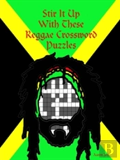 Stir It Up With These Reggae Crossword Puzzles