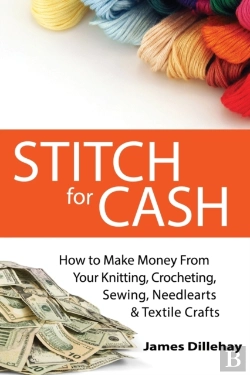 Bertrand.pt - Stitch For Cash: How To Make Money From