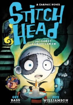 Bertrand.pt - Stitch Head: The Ghost Of Grotteskew Graphic Novel