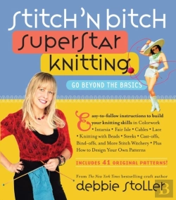 Bertrand.pt - Stitch 'N Bitch Superstar Knitting