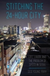 Stitching The 24-Hour City