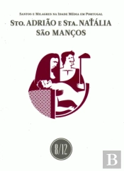 Sto Adrião e Sta Natália São Manços