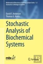 Stochastic Analysis Of Biochemical Systems