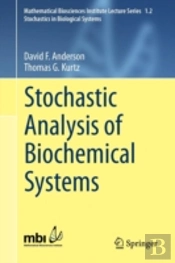 Stochastic Analysis Of Biochemical Systems