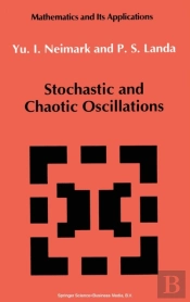 Stochastic And Chaotic Oscillations