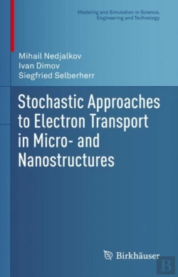 Bertrand.pt - Stochastic Approaches To Electron Transport In Micro- And Nanostructures