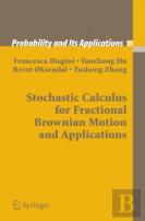 Stochastic Calculus For Fractional Brownian Motion And Applications