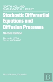 Stochastic Differential Equations And Diffusion Processes