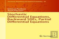 Stochastic Differential Equations, Backward Sdes, Partial Differential Equations