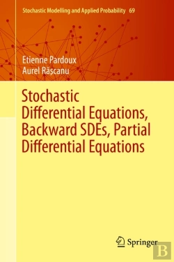 Bertrand.pt - Stochastic Differential Equations, Backward Sdes, Partial Differential Equations