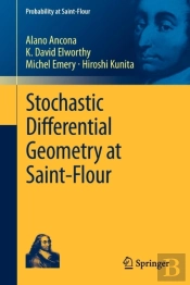 Stochastic Differential Geometry At Saint-Flour