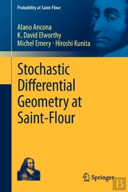 Bertrand.pt - Stochastic Differential Geometry At Saint-Flour