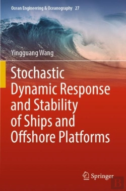 Bertrand.pt - Stochastic Dynamic Response And Stability Of Ships And Offshore Platforms