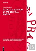 Stochastic Equations Of Mathematical Physics