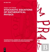 Stochastic Equations Of Mathematical Physics