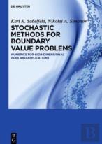 Stochastic Methods For Boundary Value Problems