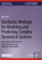 Stochastic Methods For Modeling And Predicting Complex Dynamical Systems